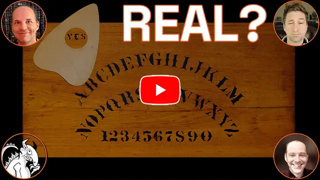 Watch the Video: Are Ouija Boards Real?